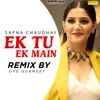 About Ek Tu Ek Main (Remix By Oye Gurmeet) Song
